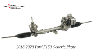 Ford F150 Electric Rack Pinion 2018-2020 91969 Generic